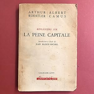 Image du vendeur pour Reflexions sur la peine capitale. Introduction et etude de Jean Bloch-Michel mis en vente par LIBRERIA XODO