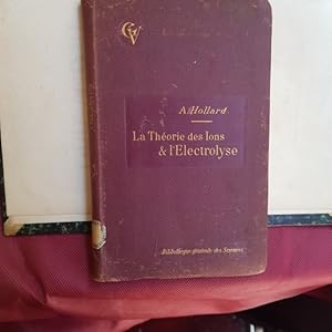 La theorie des ions et l'alectrolyse