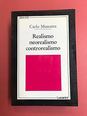 Realismo neorealismo controrealismo