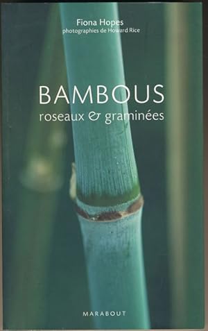 Imagen del vendedor de Bambous, roseaux et gramines a la venta por LIBRAIRIE GIL-ARTGIL SARL