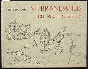 Seller image for St. Brandanus. Der irische Odysseus. 62 Tafeln aus dem Krumauer Bildercodex, Codex 370 der sterreichischen Nationalbibliothek for sale by Graphem. Kunst- und Buchantiquariat