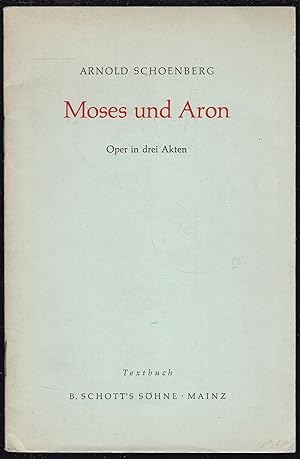 Bild des Verkufers fr Moses und Aron. Oper in drei Akten. Textbuch zum Verkauf von Graphem. Kunst- und Buchantiquariat