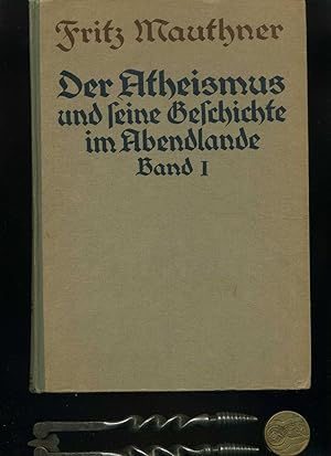 Bild des Verkufers fr Der Atheismus und seine Geschichte im Abendlande. 1. bis 4. Band. Zum Inhalt: Band.1: Einleitung / Erstes Buch, Teufelsfurcht und Aufklrung im sogenannten Mittelalter. - Band.2: Zweites Buch, Entdeckung der Natur des Menschen - Lachende Zweifler - Niederlande, England . Band 3: Drittes Buch (1. bis 11. Abschnitt), Aufklrung in Frankreich und in Deutschland - Die groe Revolution. Band.4: Drittes Buch, Aufklrung - Groe Revolution (12. bis 14. Abschnitt) - Viertes Buch, Die letzten hundert Jahre - Reaktion - Materialismus - Gottlose Mystik. zum Verkauf von Umbras Kuriosittenkabinett