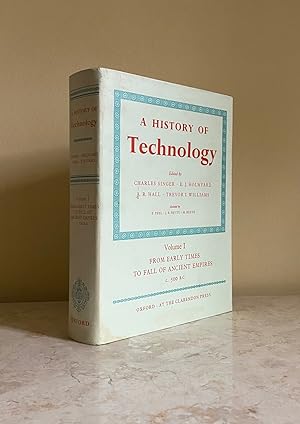 Image du vendeur pour A History of Technology | Volume I (1 | One): From Early Times to the Fall of Ancient Empires. mis en vente par Little Stour Books PBFA Member
