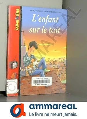 Seller image for L'ENFANT SUR LE TOIT for sale by Ammareal
