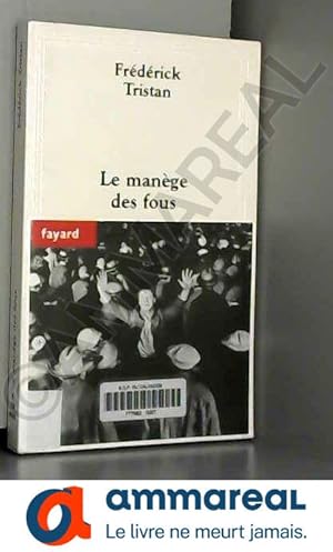 Seller image for Le mange des fous for sale by Ammareal