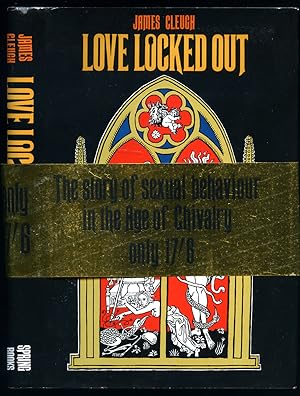 Imagen del vendedor de Love Locked Out | A Survey of Love Licence and Restriction in the Middle Ages a la venta por Little Stour Books PBFA Member