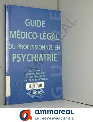 Immagine del venditore per Guide mdico-lgal du professionnel en psychiatrie venduto da Ammareal