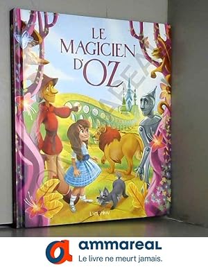 Image du vendeur pour Le Magicien d'Oz mis en vente par Ammareal