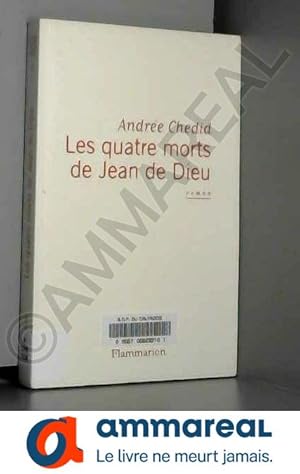 Bild des Verkufers fr Les quatre morts de Jean de Dieu zum Verkauf von Ammareal
