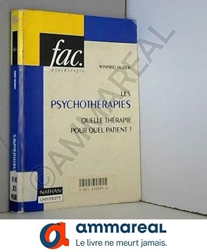 Seller image for LES PSYCHOTHERAPIES. Quelle thrapie pour quel patient for sale by Ammareal