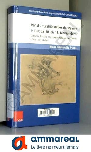 Seller image for Transkulturalitat Nationaler Raume in Europa (18. Bis 19. Jahrhundert),Ubersetzungen, Kulturtransfer Und Vermittlungsinstanzen: La Transcult for sale by Ammareal