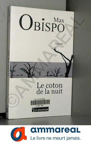 Seller image for Le Coton de la nuit for sale by Ammareal