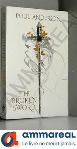 Bild des Verkufers fr The Broken Sword zum Verkauf von Ammareal