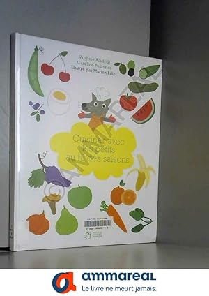 Seller image for Cuisiner avec les petits au fil des saisons for sale by Ammareal