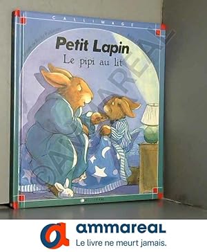 Bild des Verkufers fr Petit Lapin. Le pipi au lit zum Verkauf von Ammareal