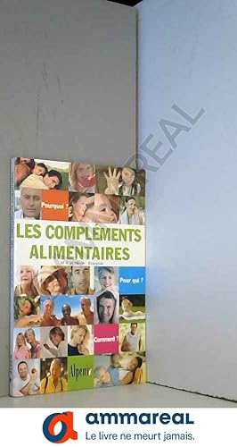 Image du vendeur pour Les Complments alimentaires mis en vente par Ammareal