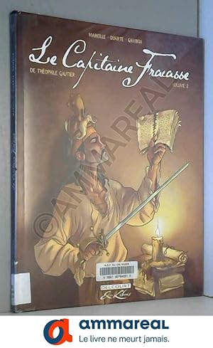 Seller image for Le Capitaine Fracasse, Tome 2 : for sale by Ammareal
