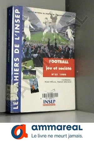 Imagen del vendedor de Football : jeu et socit a la venta por Ammareal
