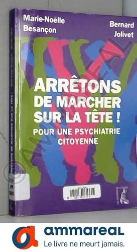 Seller image for Arrtons de marcher sur la tte for sale by Ammareal