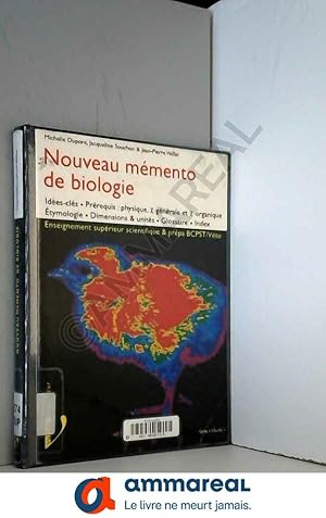 Bild des Verkufers fr Nouveau mmento de biologie: Enseignement suprieur scientifique, ides-cls, prrequis. zum Verkauf von Ammareal