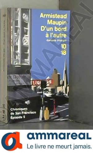 Immagine del venditore per Chroniques de San Francisco, tome 5 : D'un bord  l'autre venduto da Ammareal