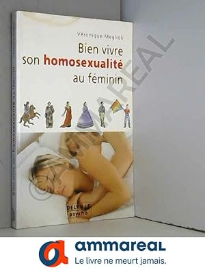 Bild des Verkufers fr Bien vivre son homosexualit au fminin zum Verkauf von Ammareal