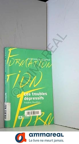 Seller image for Les troubles depressifs for sale by Ammareal