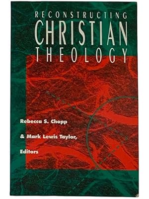 Seller image for Reconstructing Christian Theology for sale by Yesterday's Muse, ABAA, ILAB, IOBA