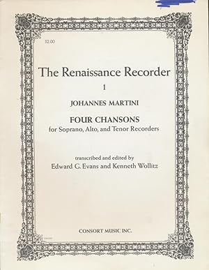 Seller image for The Renaissance Recorder Vol 1 Johannes Martini Four Chansons for Soprano, Alto and Tenor Recorders for sale by CorgiPack