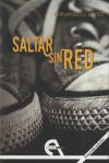 Seller image for Saltar sin red for sale by Agapea Libros