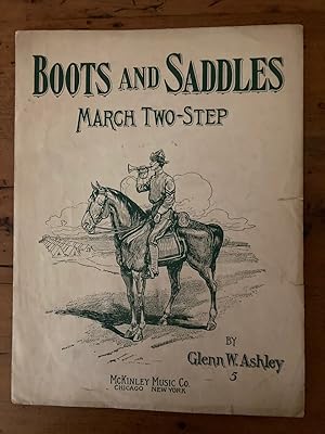 Bild des Verkufers fr BOOTS AND SADDLES. MARCH AND TWO-STEP zum Verkauf von Jim Hodgson Books