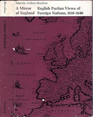 Bild des Verkufers fr A Mirror of England: English Puritan Views of Foreign Nations, 1618-1640 zum Verkauf von Pendleburys - the bookshop in the hills