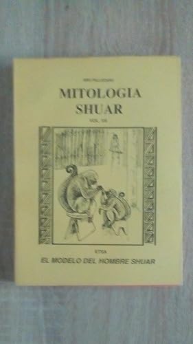 Imagen del vendedor de MITOLOGIA SHUAR - VOL. VII a la venta por Libreria Bibliomania