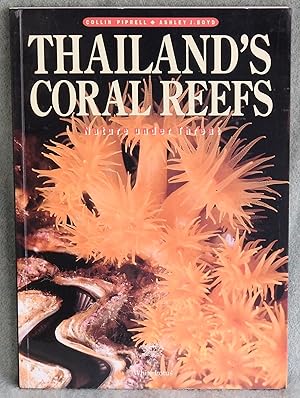 Bild des Verkufers fr Thailand's Coral Reefs: Nature Under Threat zum Verkauf von Argyl Houser, Bookseller