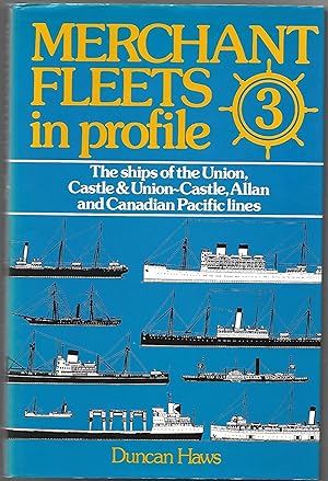 Merchant Fleets in Profile 3 The Ships of the Union, Castle & Union-Castle, Allan and Canadian Pa...
