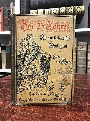 Seller image for Vor fnfundzwanzig Jahren. Eine vaterlndische Denkschrift. for sale by Antiquariat Seibold