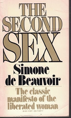 Seller image for Second Sex Classic Manifesto of the Liberated Woman for sale by Ye Old Bookworm