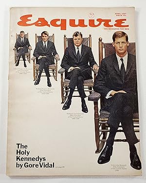 Seller image for Esquire: The Magazine for Men. April 1967. Cover Story: The Holy Kennedys By Gore Vidal for sale by Resource Books, LLC