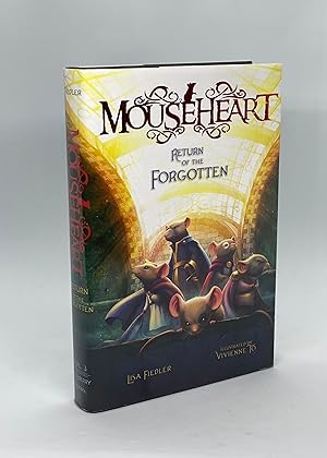 Return of the Forgotten (Mouseheart, Vol. 3) (Signed First Edition)