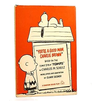 Imagen del vendedor de YOU'RE A GOOD MAN CHARLIE BROWN a la venta por Rare Book Cellar