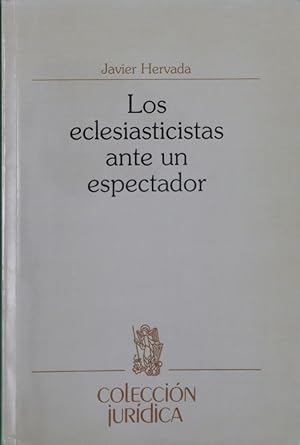 Bild des Verkufers fr Los eclesiasticistas ante un espectador tempus otii secundum zum Verkauf von Librera Alonso Quijano