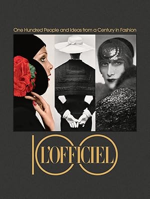 Seller image for L'Officiel 100. One Hundred People and Ideas from a Century in Fashion for sale by Libro Co. Italia Srl