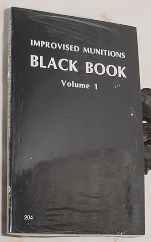 Immagine del venditore per Improvised Munitions Black Book, Volume 1 venduto da R Bryan Old Books
