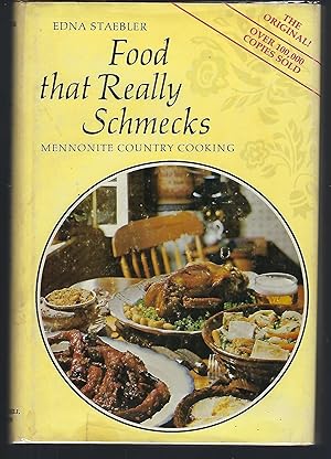 Food that Really Schmecks: Mennonite Country Cooking as Prepared by My Mennonite Friend, Bevvy Ma...