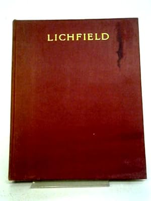 Seller image for A Sentimental Journey in and About the Ancient and Loyal City of Lichfield for sale by World of Rare Books