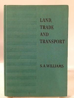 Image du vendeur pour Land, Trade, and Transport mis en vente par World of Rare Books