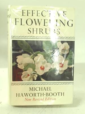 Seller image for Effective Flowering Shrubs for sale by World of Rare Books