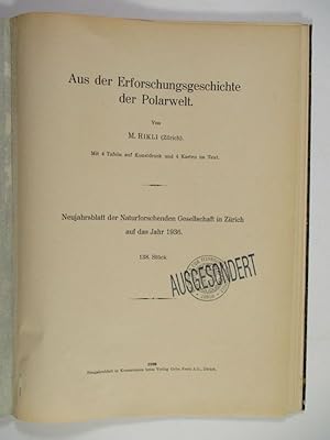 Seller image for Aus der Erforschungsgeschichte der Polarwelt. (= Neujahrsblatt der Naturforschenden Gesellschaft in Zrich auf das Jahr 1936). for sale by Antiquariat Bookfarm