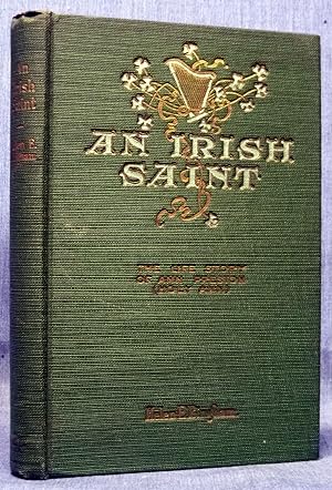 Seller image for An Irish Saint, The Life Story Of Ann Preston for sale by Dennis McCarty Bookseller